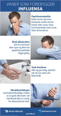 Figur 1  Plakaten &laquo;Vaner som forebygger influensa&raquo; ble utgitt i juni 2009 og distribuert til landets apotek, legekontorer,&hellip;